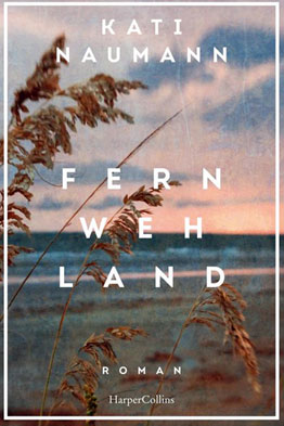 Kati Naumann -  Fernwehland